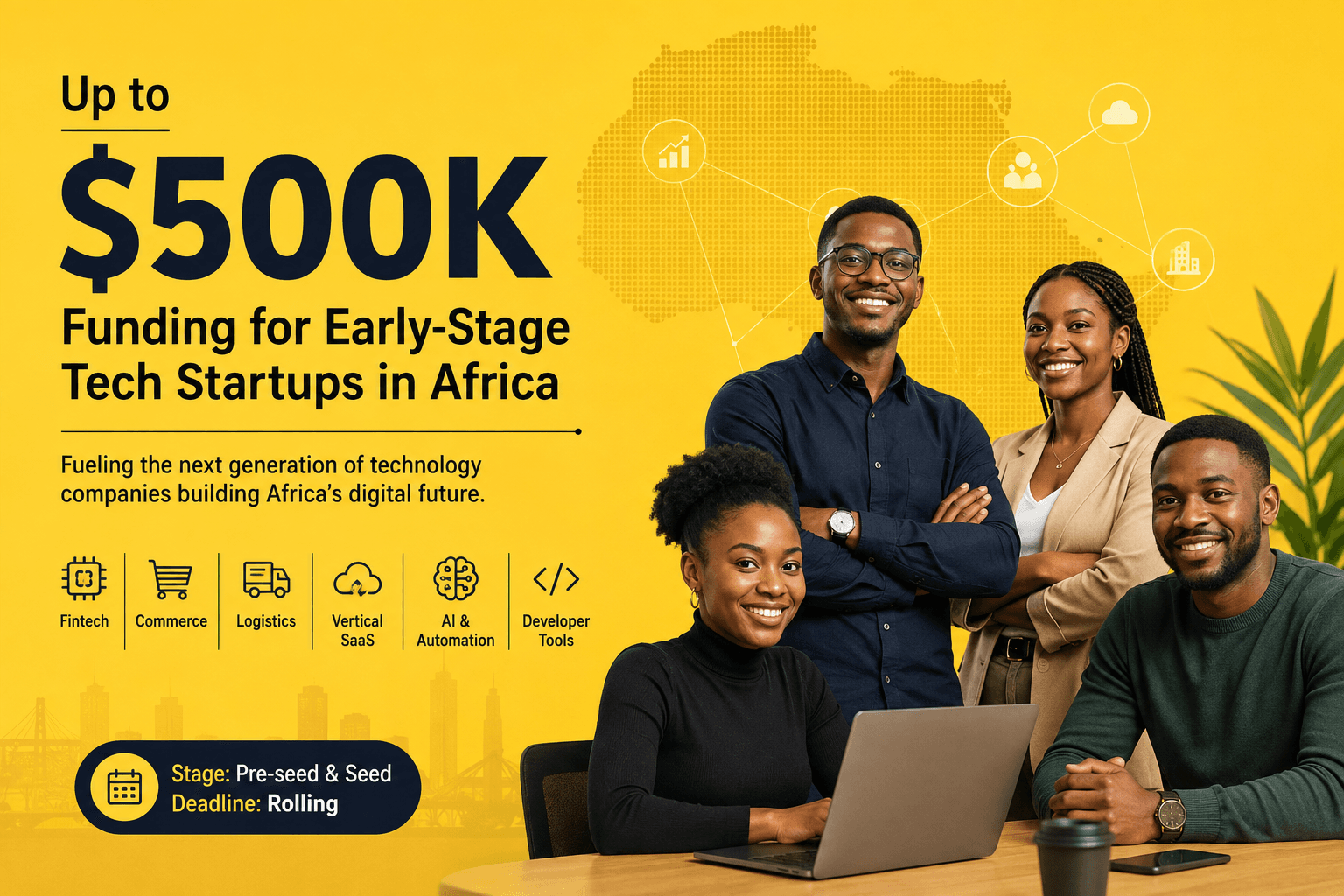 $500K Funding Opportunity for Early-Stage Tech Startups in Africa