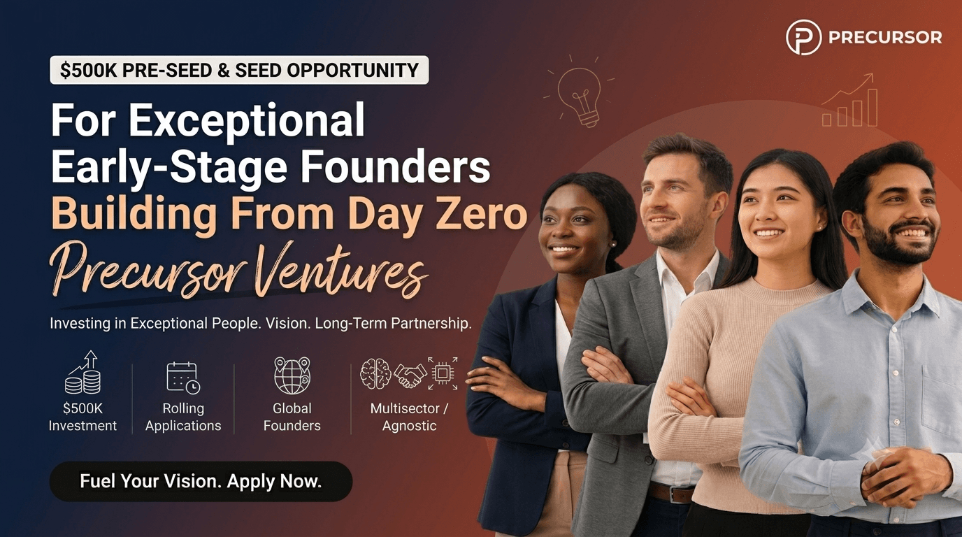 $500K Pre-Seed & Seed Funding Opportunity for Exceptional Early-Stage Founders